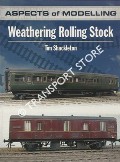 Aspects of Modelling - Weathering Rolling Stock by SHACKLETON, Tim